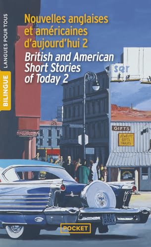 Nouvelles anglaises et américaines : English and American Short Stories of Today : Volume 2